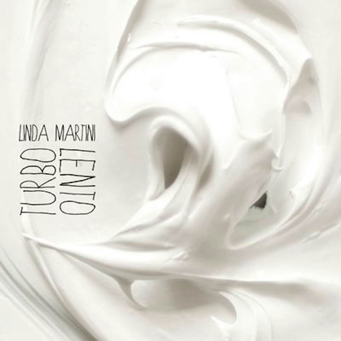 Linda Martini TURBO LENTO CD