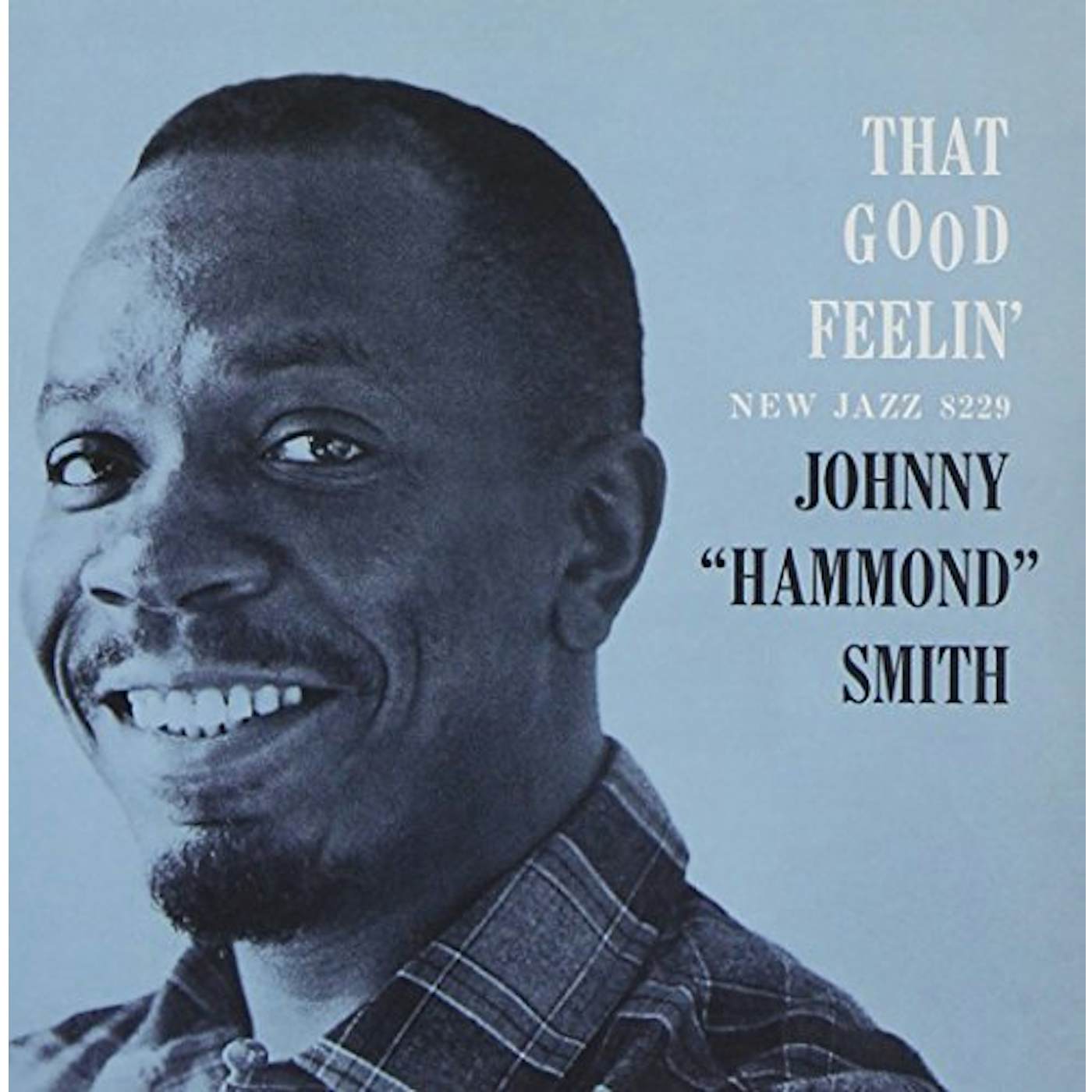 Johnny "Hammond" Smith THAT GOOD FEELIN' CD