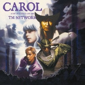 TM NETWORK CAROL A DAY IN A GIRL'S LIFE CD