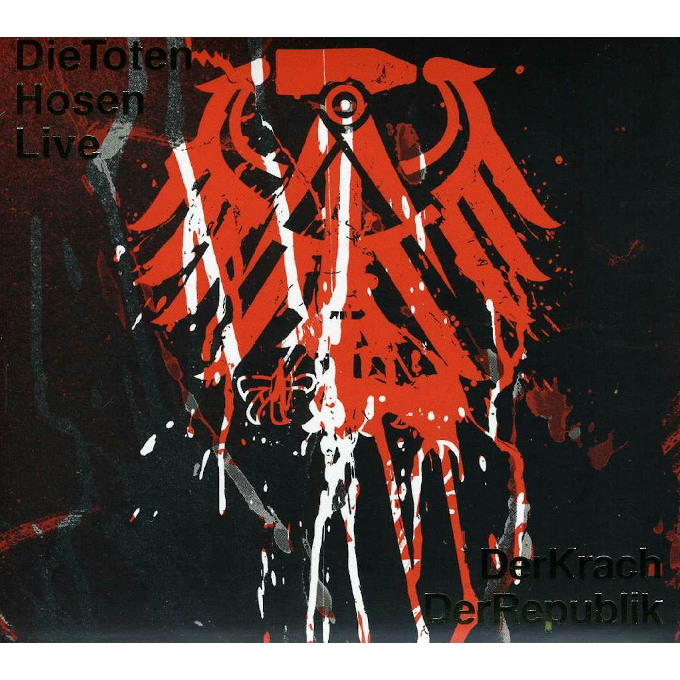 Die Toten Hosen LIVE: DER KRACH DER REPUBLIK CD