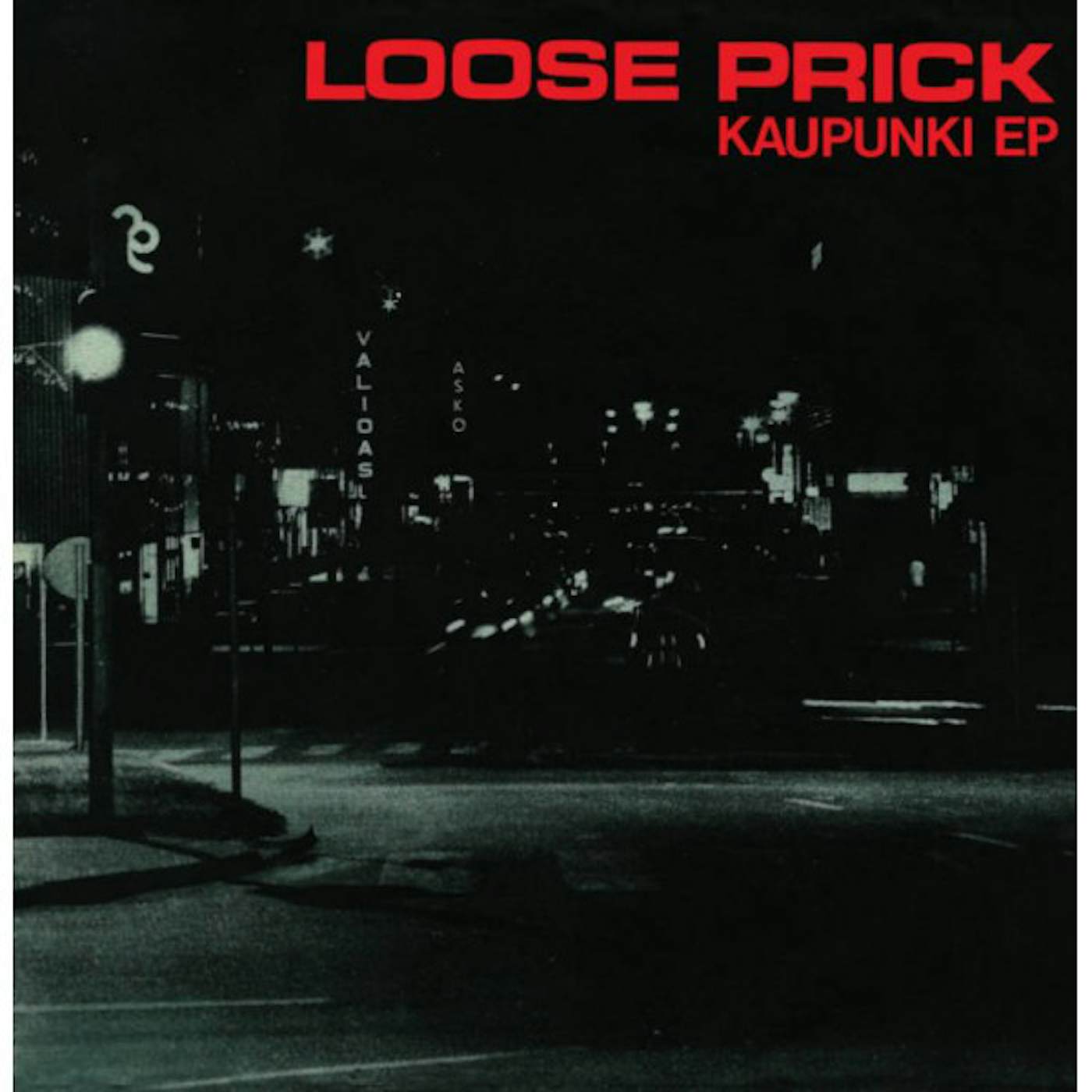 Loose Prick Kaupunki EP Vinyl Record