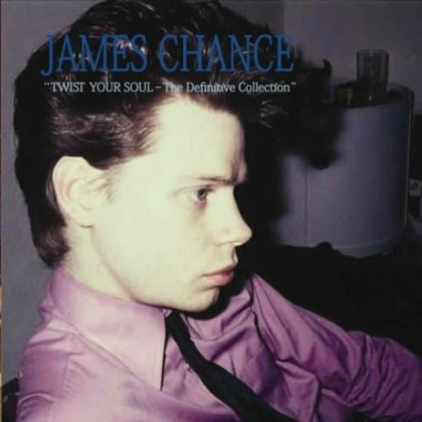 james chance TWIST YOUR SOUL-THE DEFINITIVE COLLECTION Vinyl Record