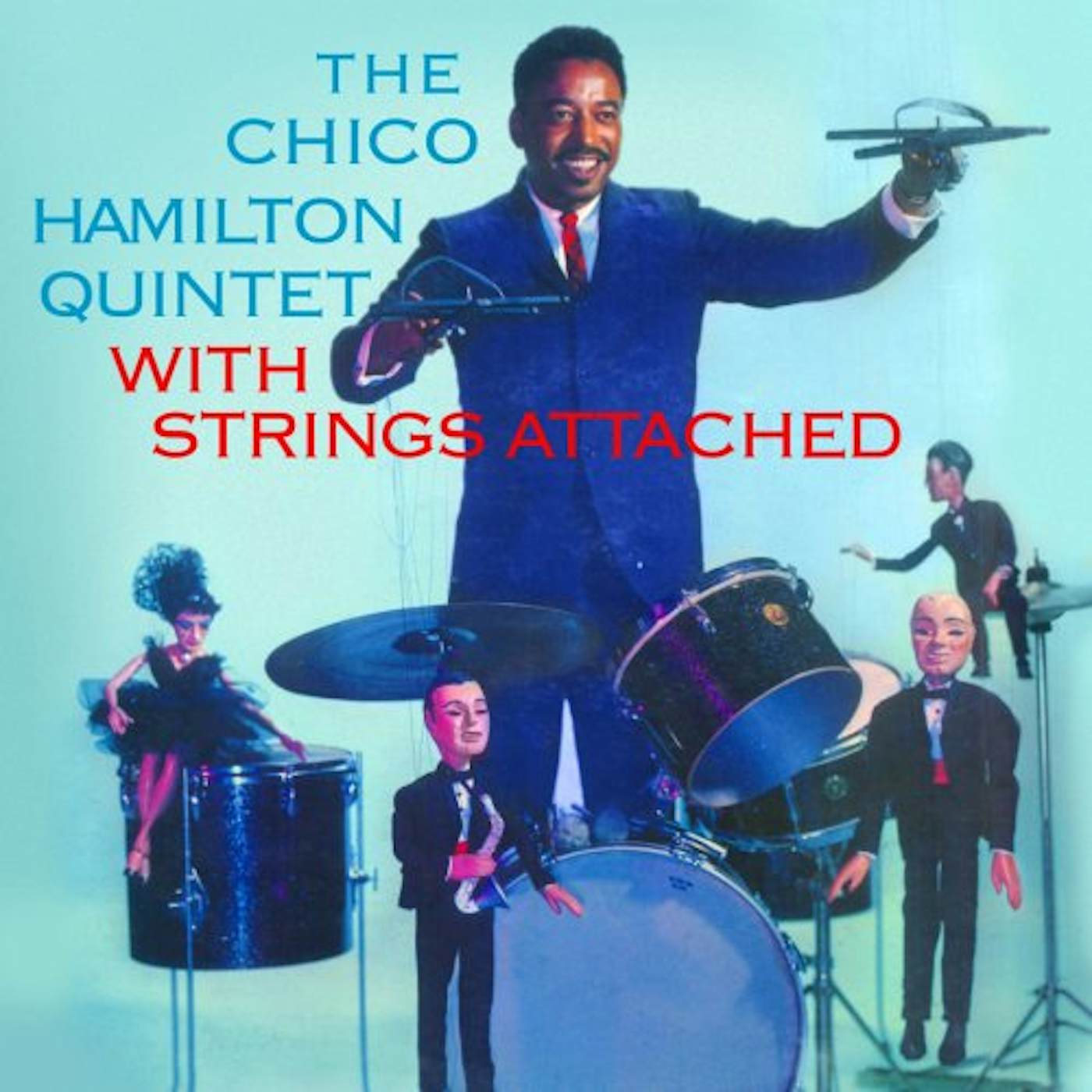 CHICO HAMILTON QUINTET WITH STRINGS ATTACHED CD