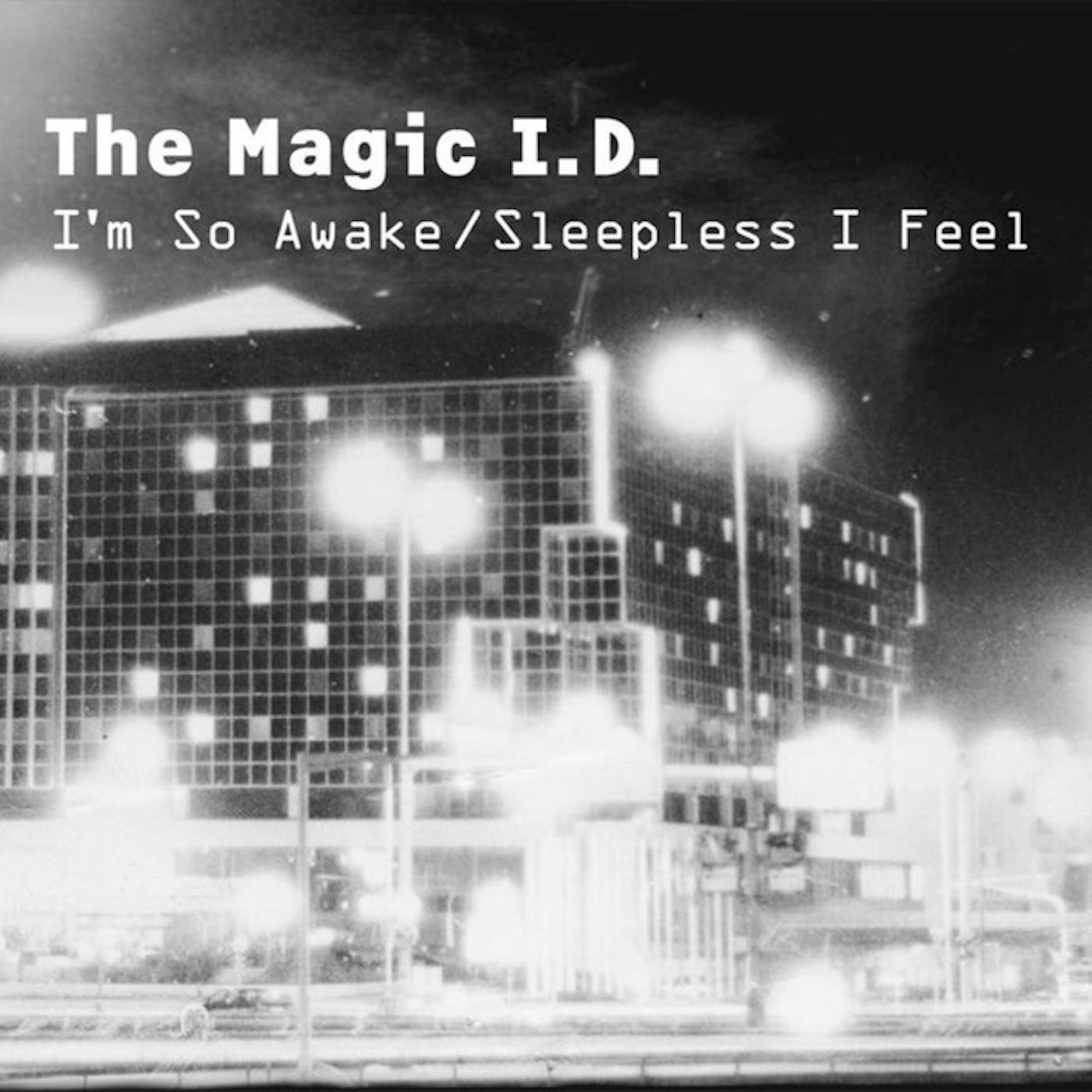 Magic I.D. IM SO AWAKE/SLEEPLESS I FEEL Vinyl Record