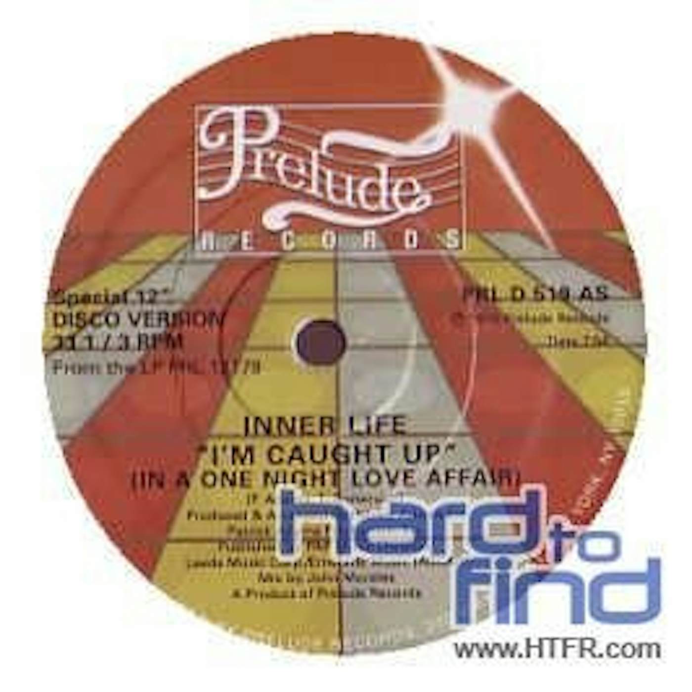 Inner Life I'M CAUGHT UP (IN A ONE NIGHT LOVE AFFAIR) Vinyl Record