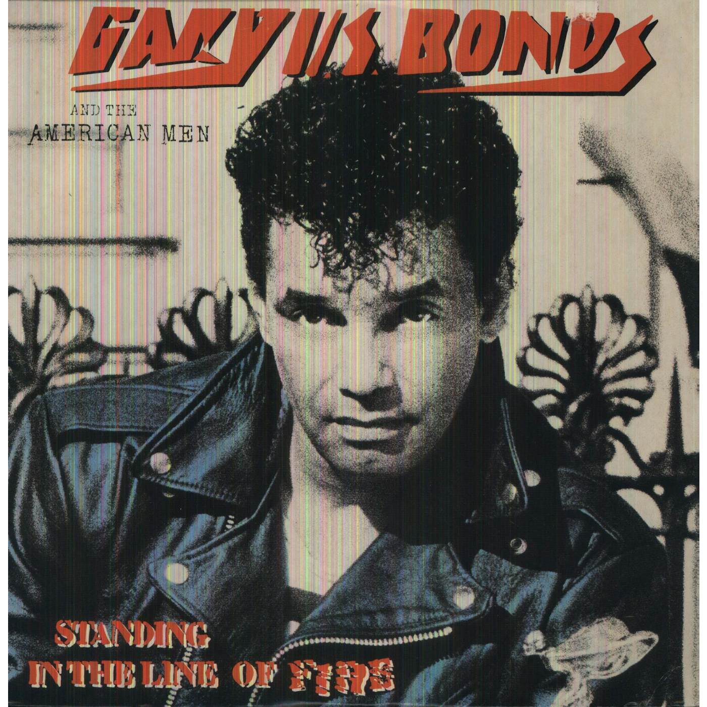 Gary U.S. Bonds Standing In The Line Of Fire Vinyl Record