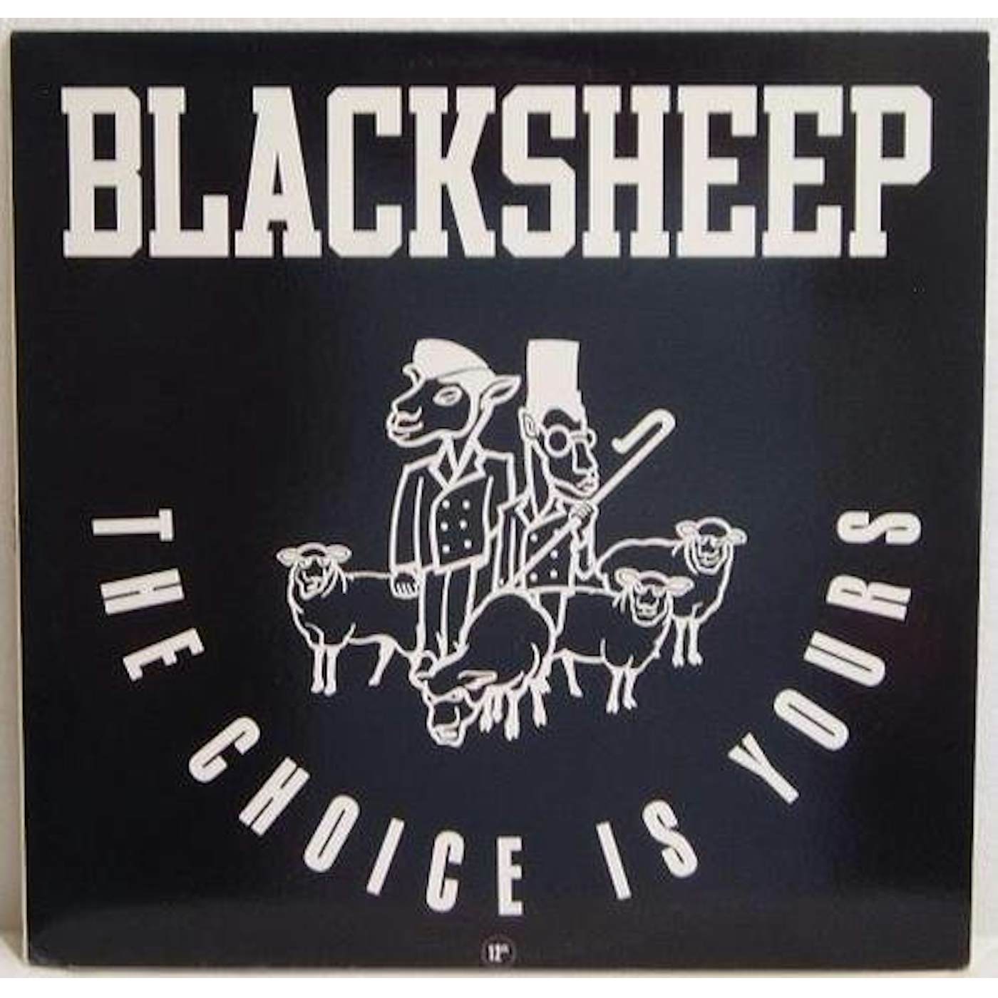 Black Sheep CHOICE IS YOURS Vinyl Record