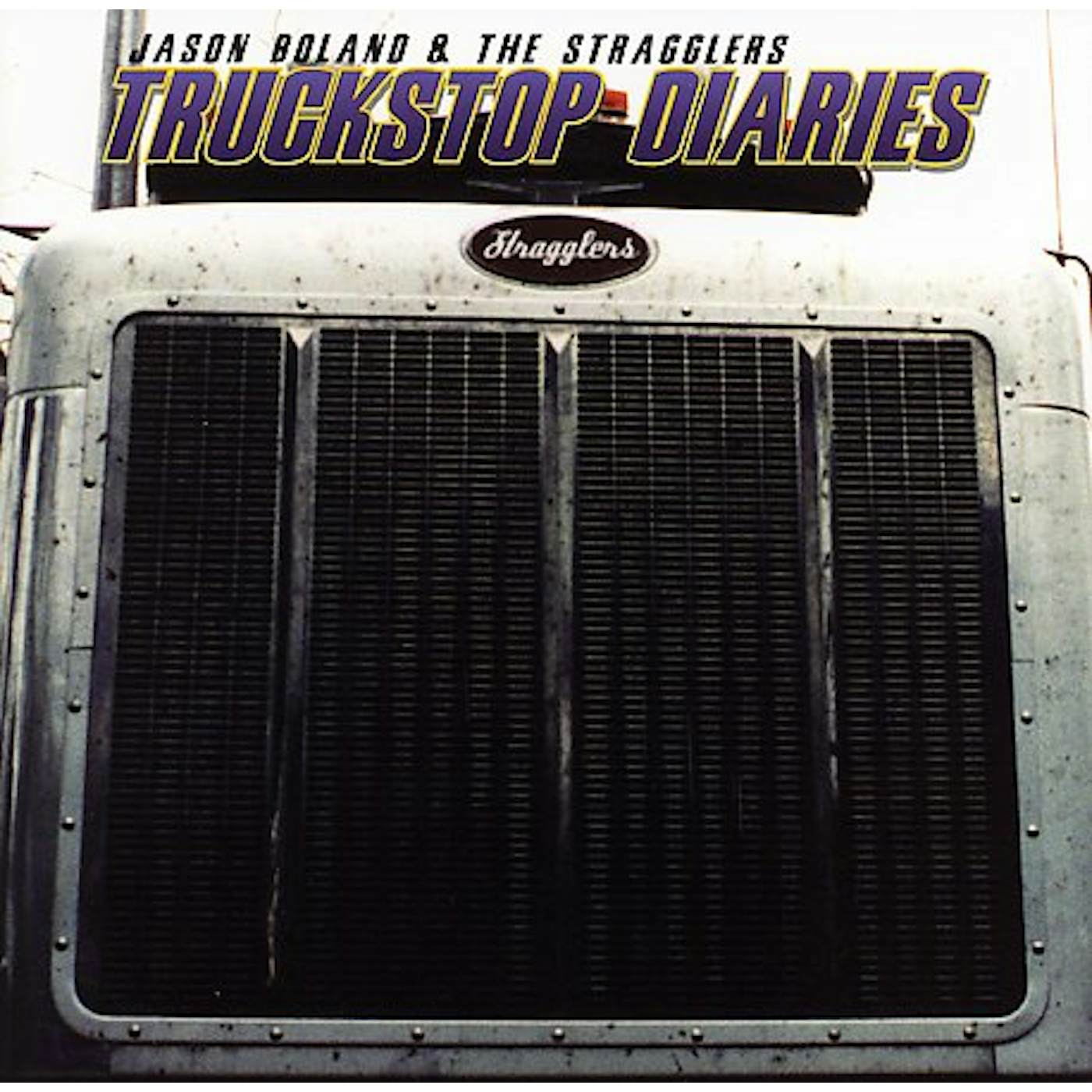 Jason Boland & The Stragglers TRUCKSTOP DIARIES CD