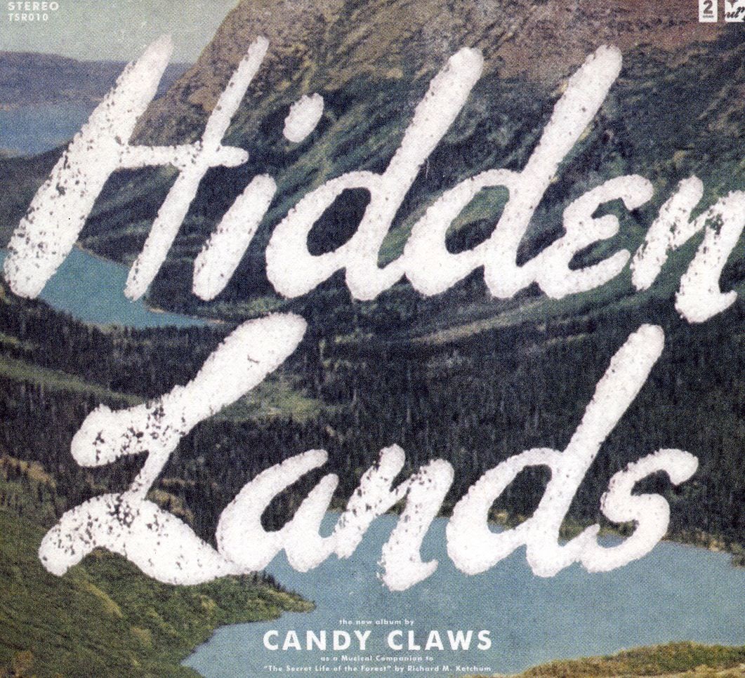 Candy Claws HIDDEN LANDS CD