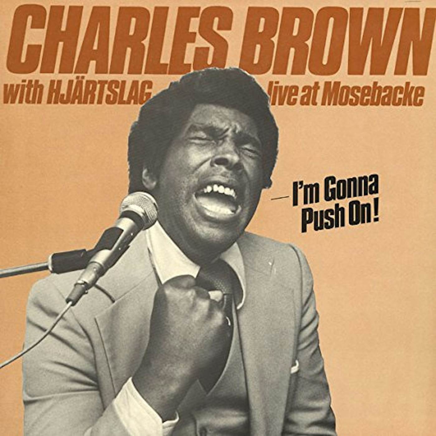 Charles Brown I'M GONNA PUSH ON Vinyl Record