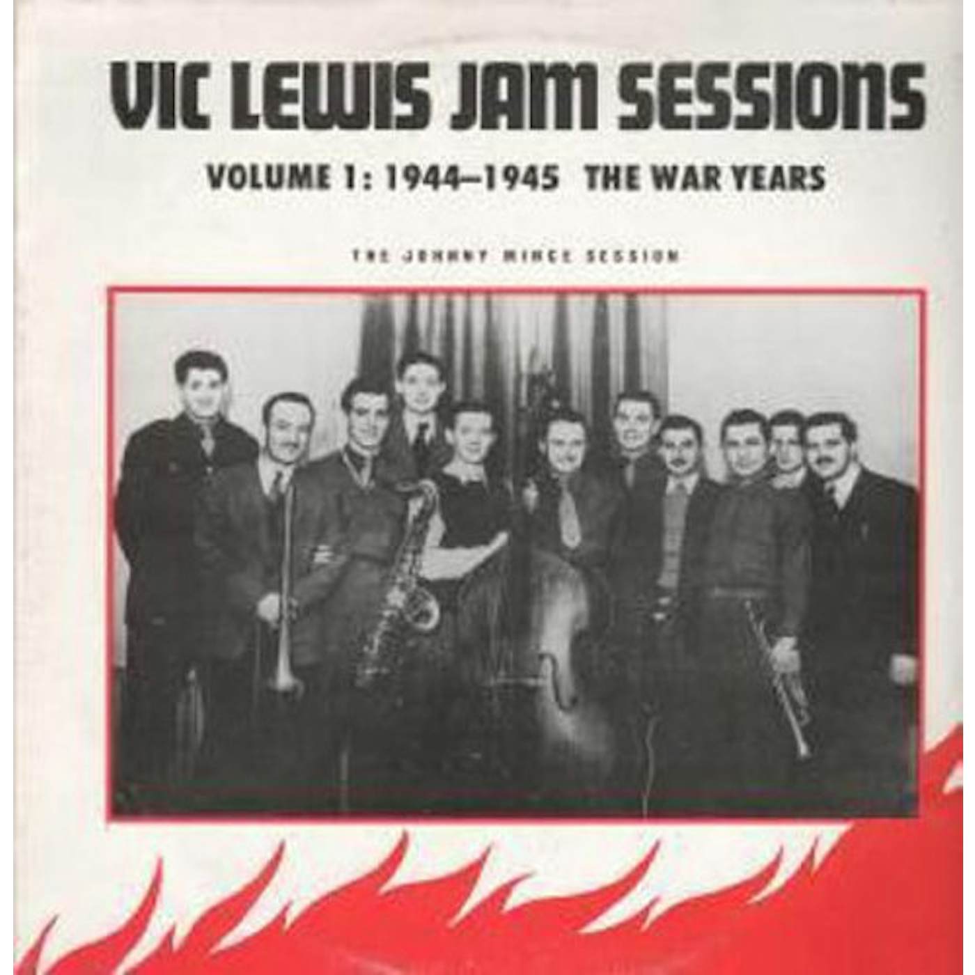 Vic Lewis JAM SESSIONS-THE WAR YEARS 1 Vinyl Record