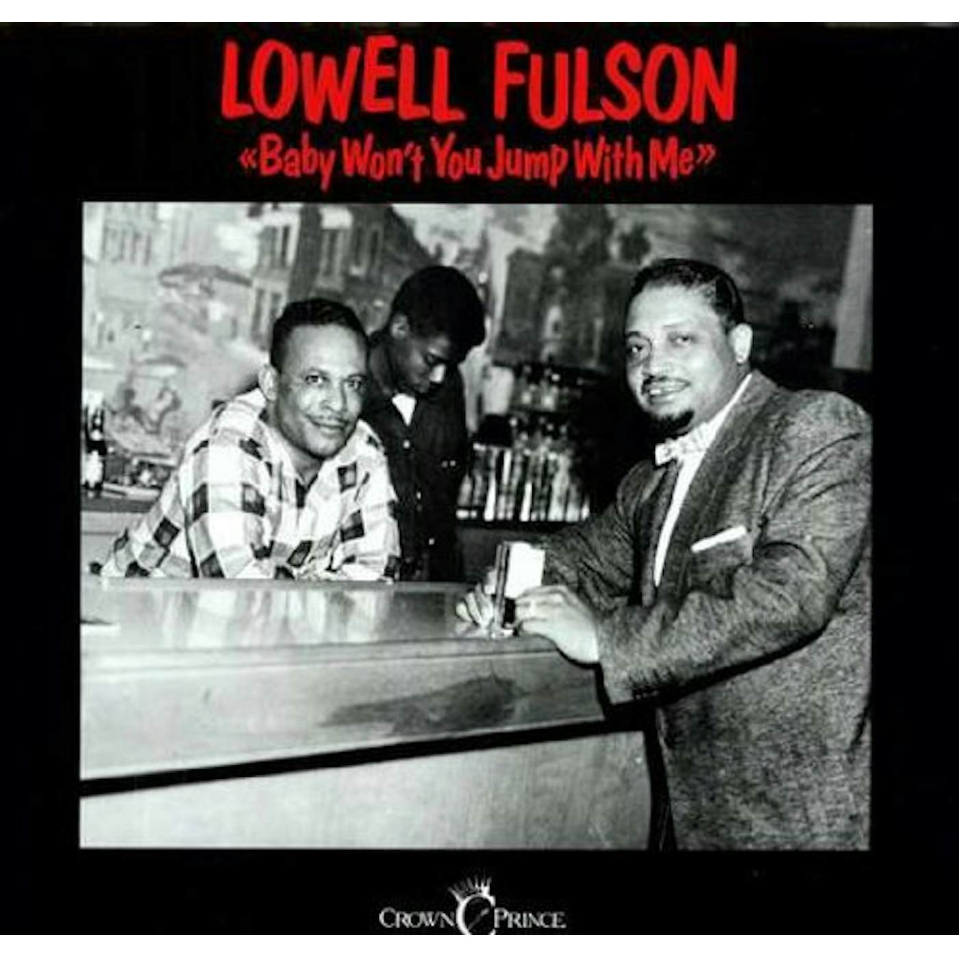 Lowell Fulson Baby Won't You Jump With Me Vinyl Record
