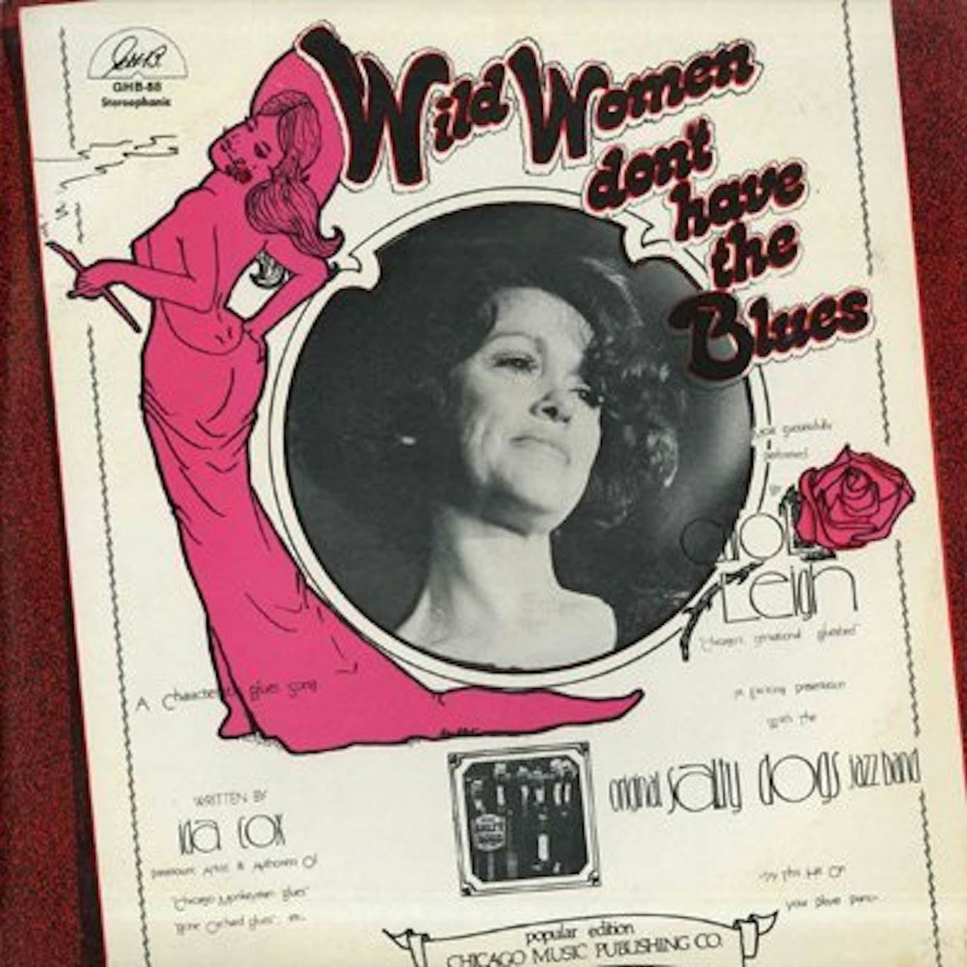 Carol Leigh WILD WOMEN DON'T HAVE THE BLUES Vinyl Record