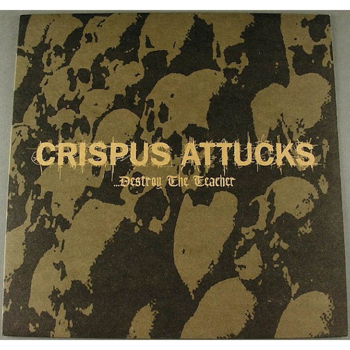 Crispus Attucks Destroy The Teacher Vinyl Record