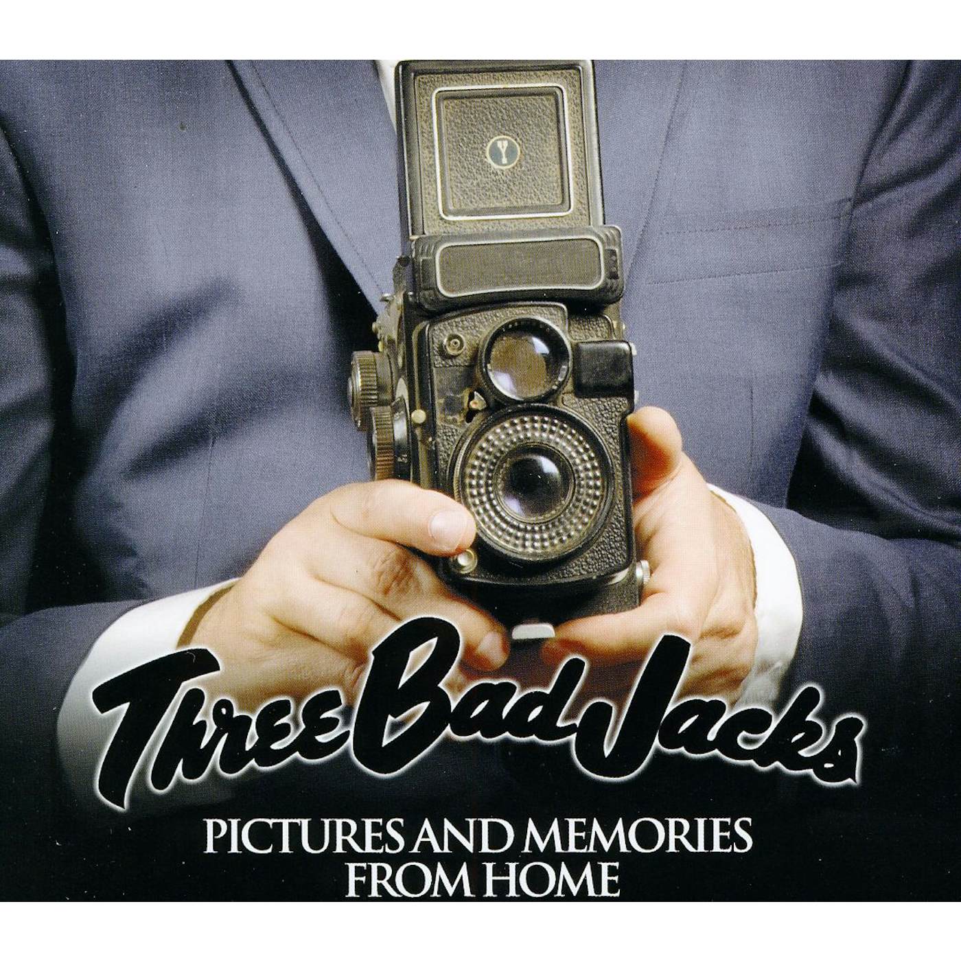 Three Bad Jacks PICTURES & MEMORIES FROM HOME CD