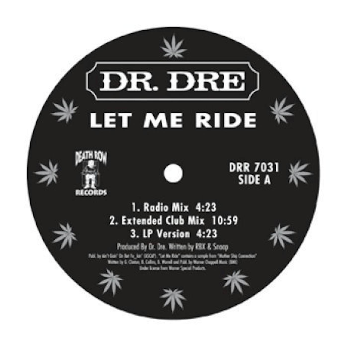 Dr. Dre LET ME RIDE Vinyl Record