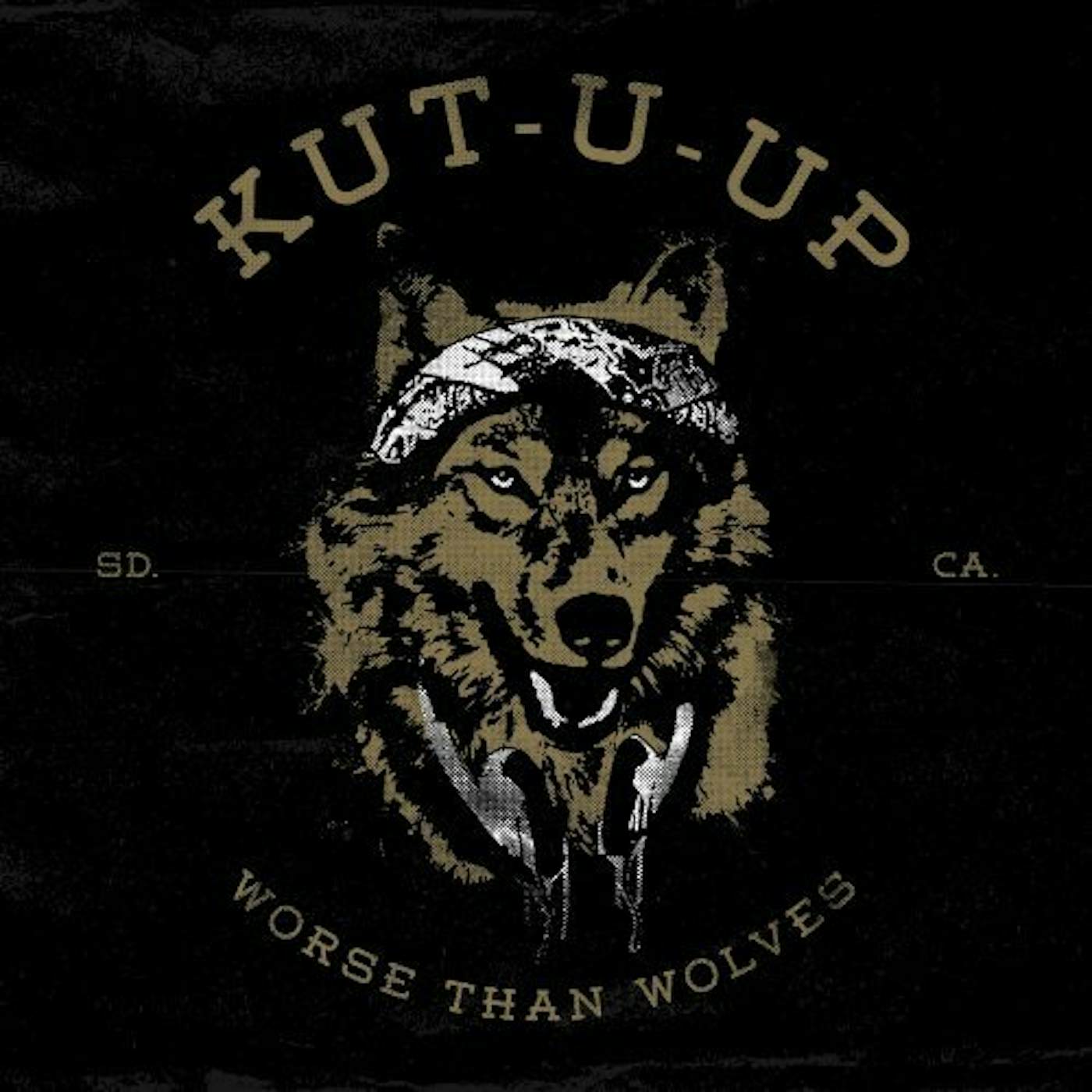 Kut U Up Worse Than Wolves Vinyl Record