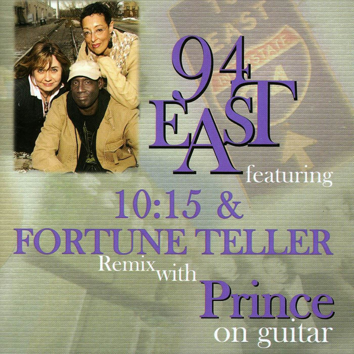 94 EAST FEATURING 10:15 & FORTUNE TELLER REMIX WIT CD