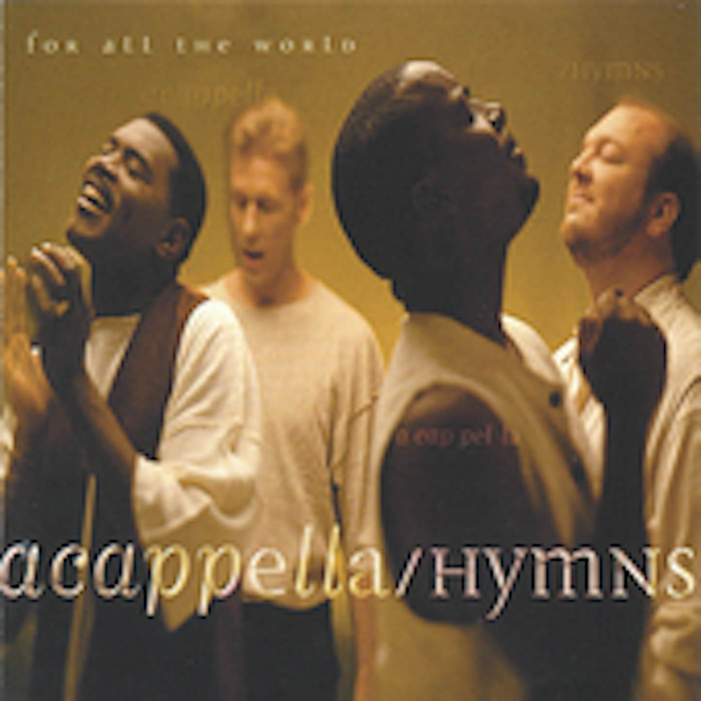 Acappella HYMNS FOR ALL THE WORLD CD