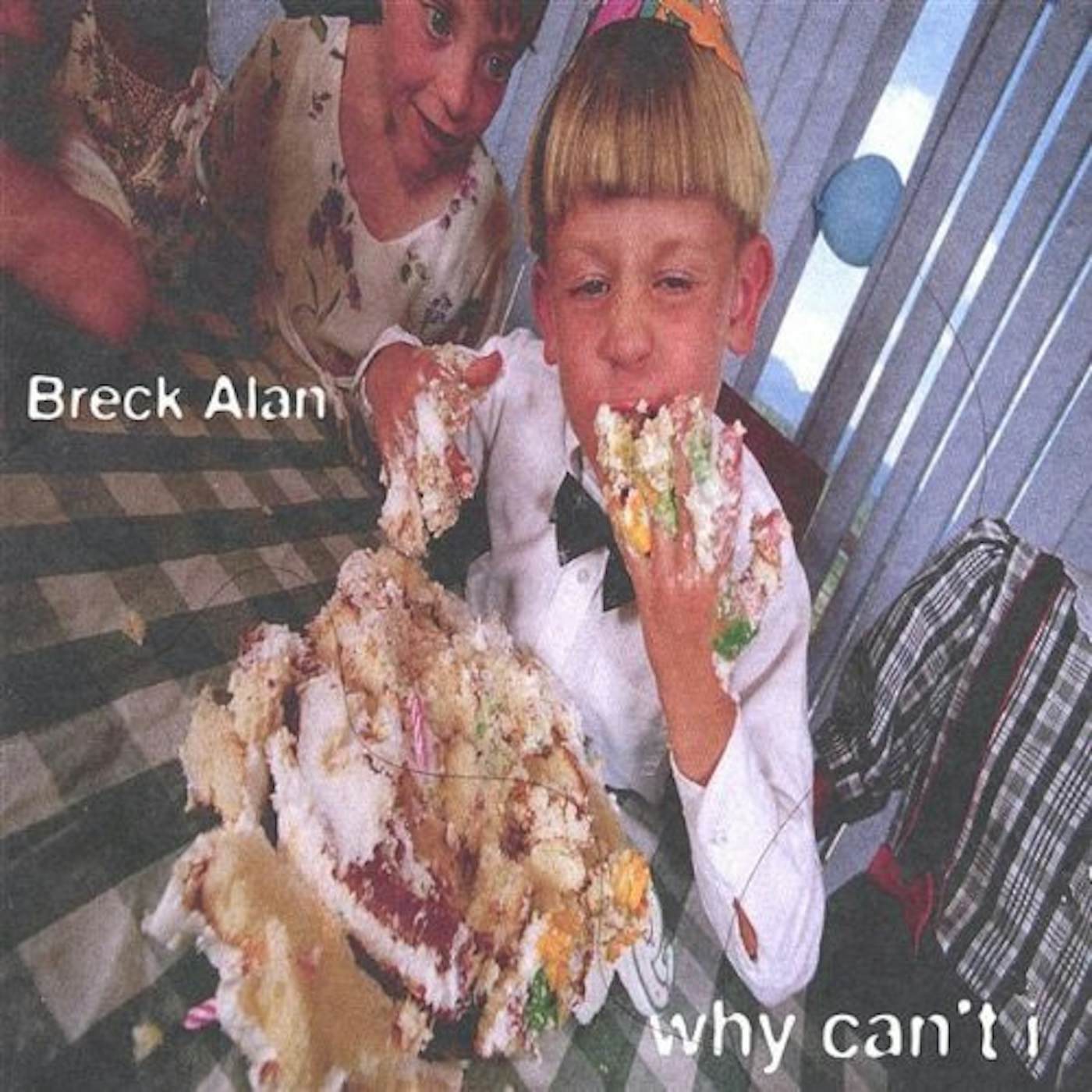 Breck Alan WHY CANT I CD