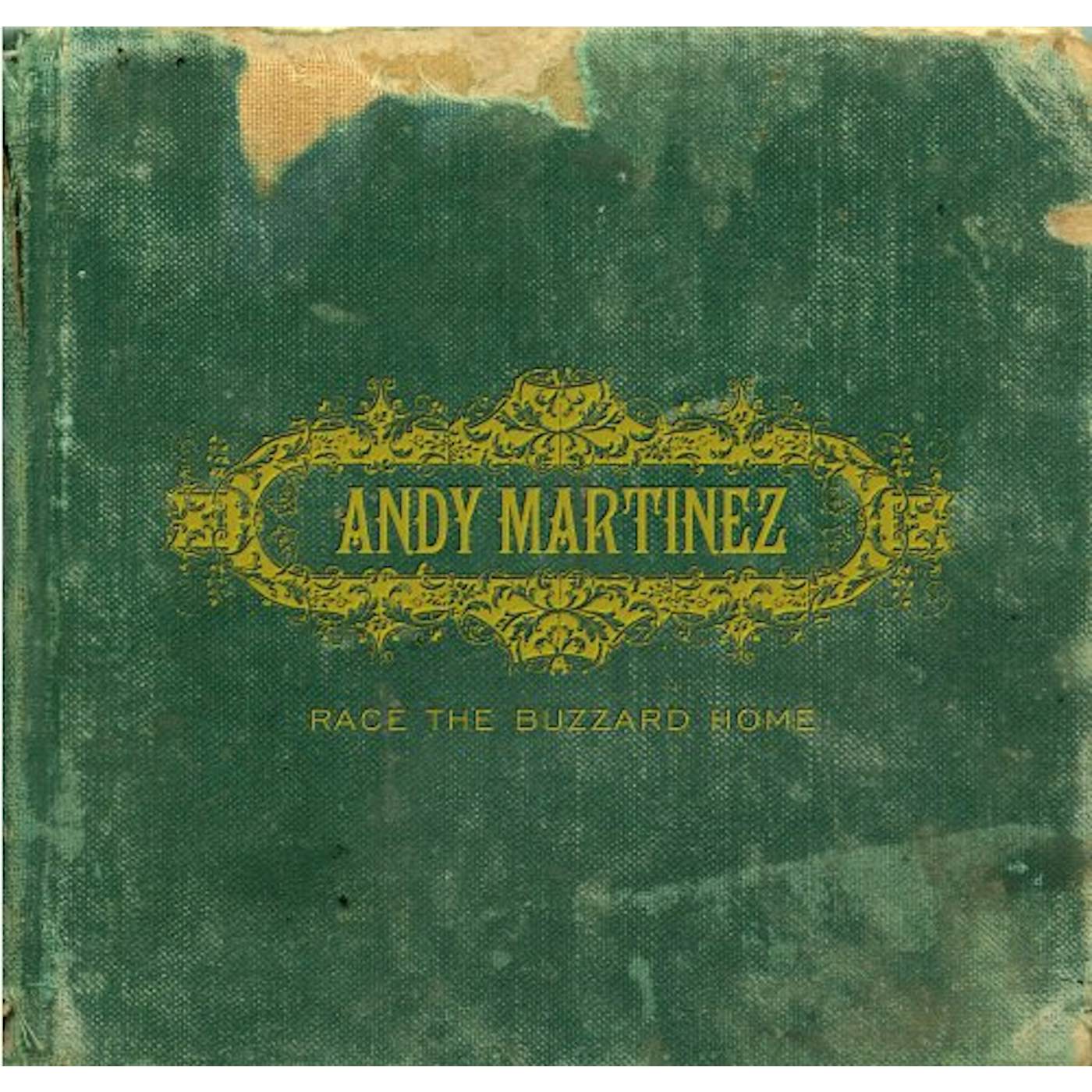 Andy Martinez RACE THE BUZZARD HOME CD