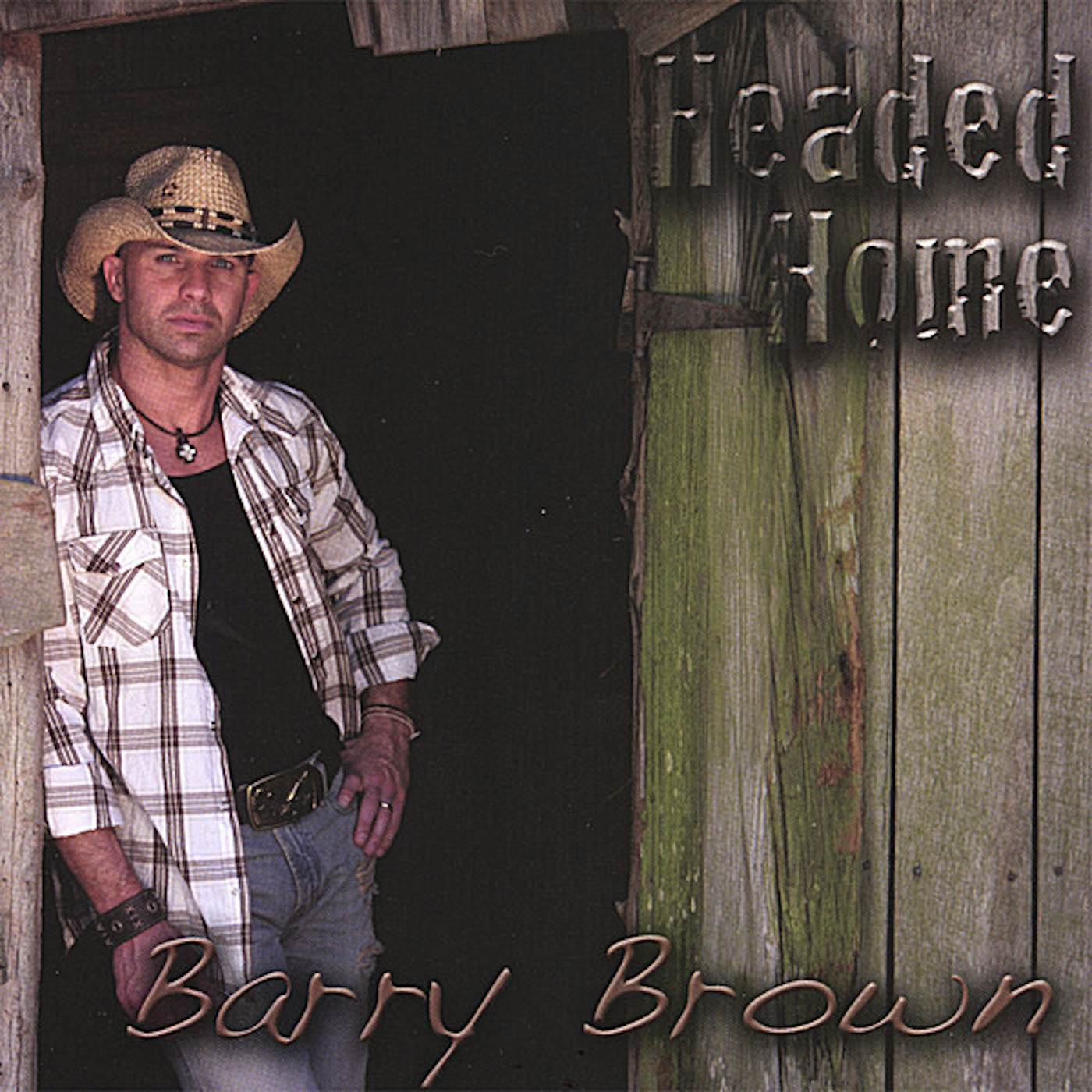Barry Brown HEADED HOME CD