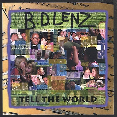 B.D. Lenz TELL THE WORLD CD