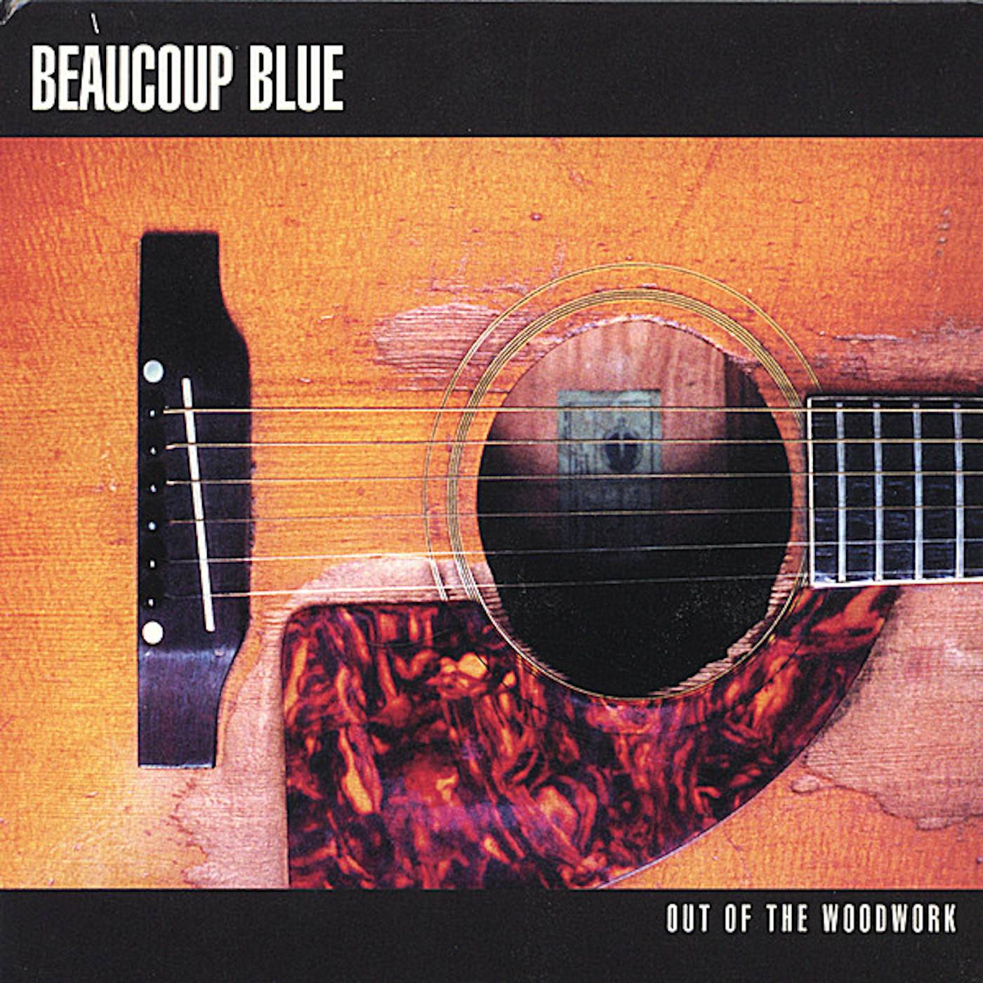 Beaucoup Blue OUT OF THE WOODWORK CD