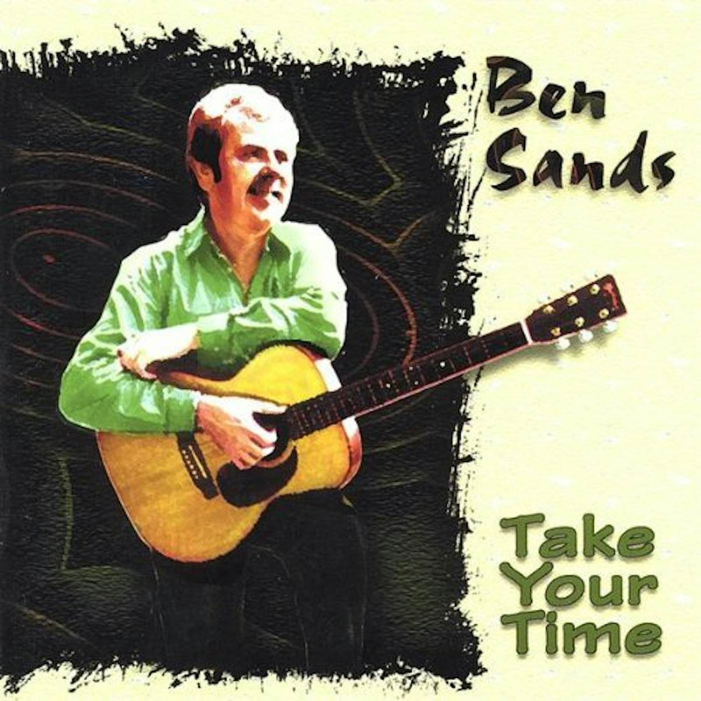 Ben Sands TAKE YOUR TIME CD
