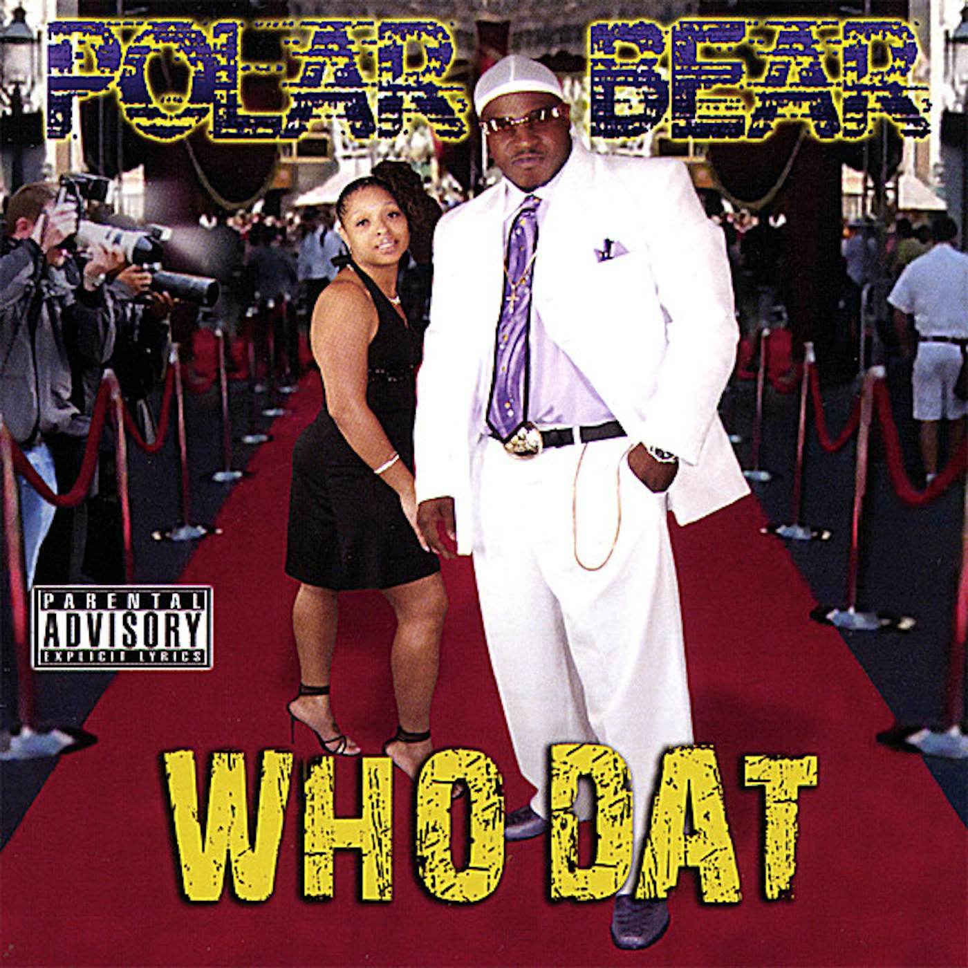 Polar Bear WHO DAT CD