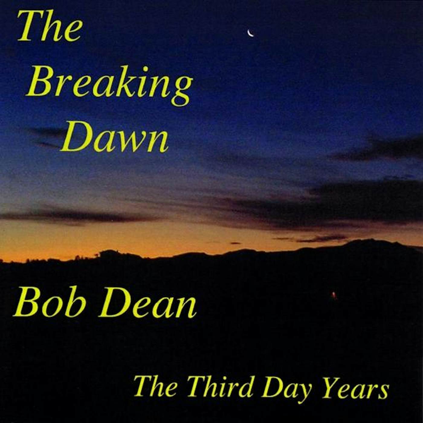 Bob Corn BREAKING DAWN CD