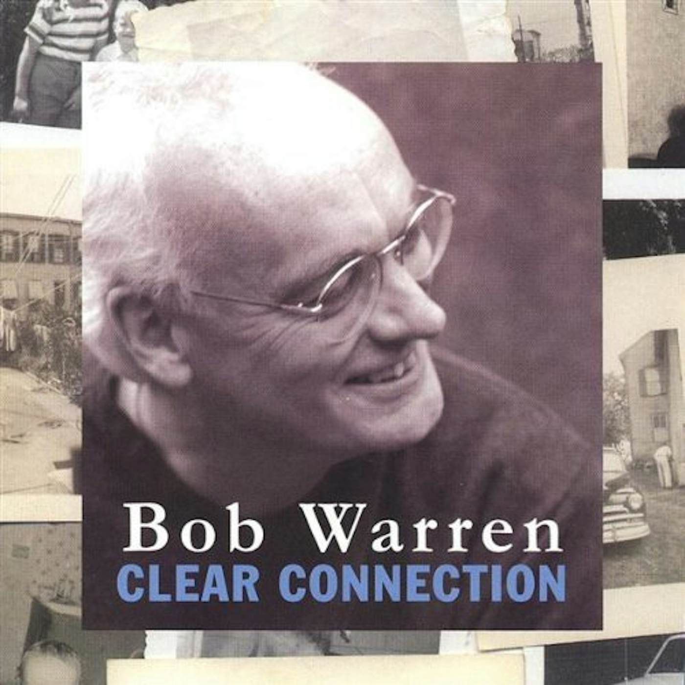 Bob Warren CLEAR CONNECTION CD