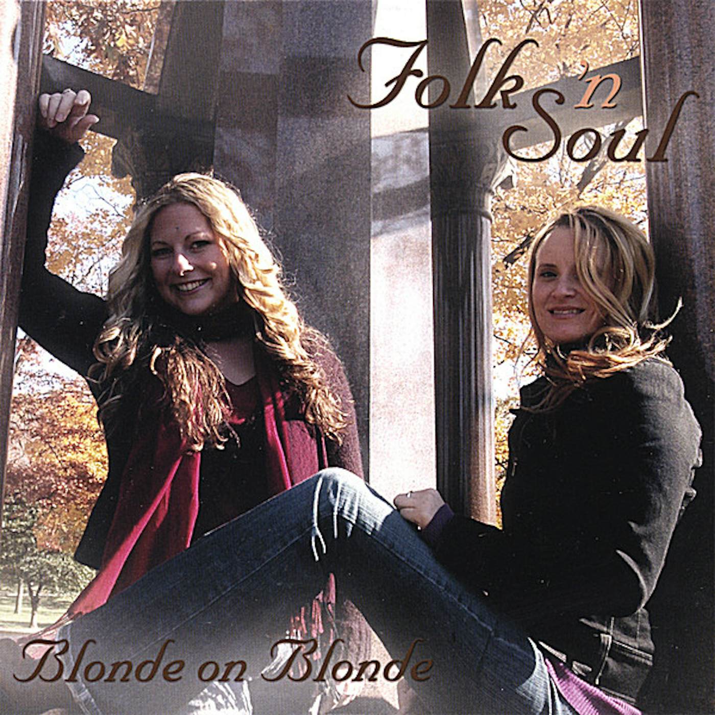 Blonde On Blonde FOLK N' SOUL CD