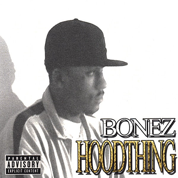 Bonez HOOD THING CD