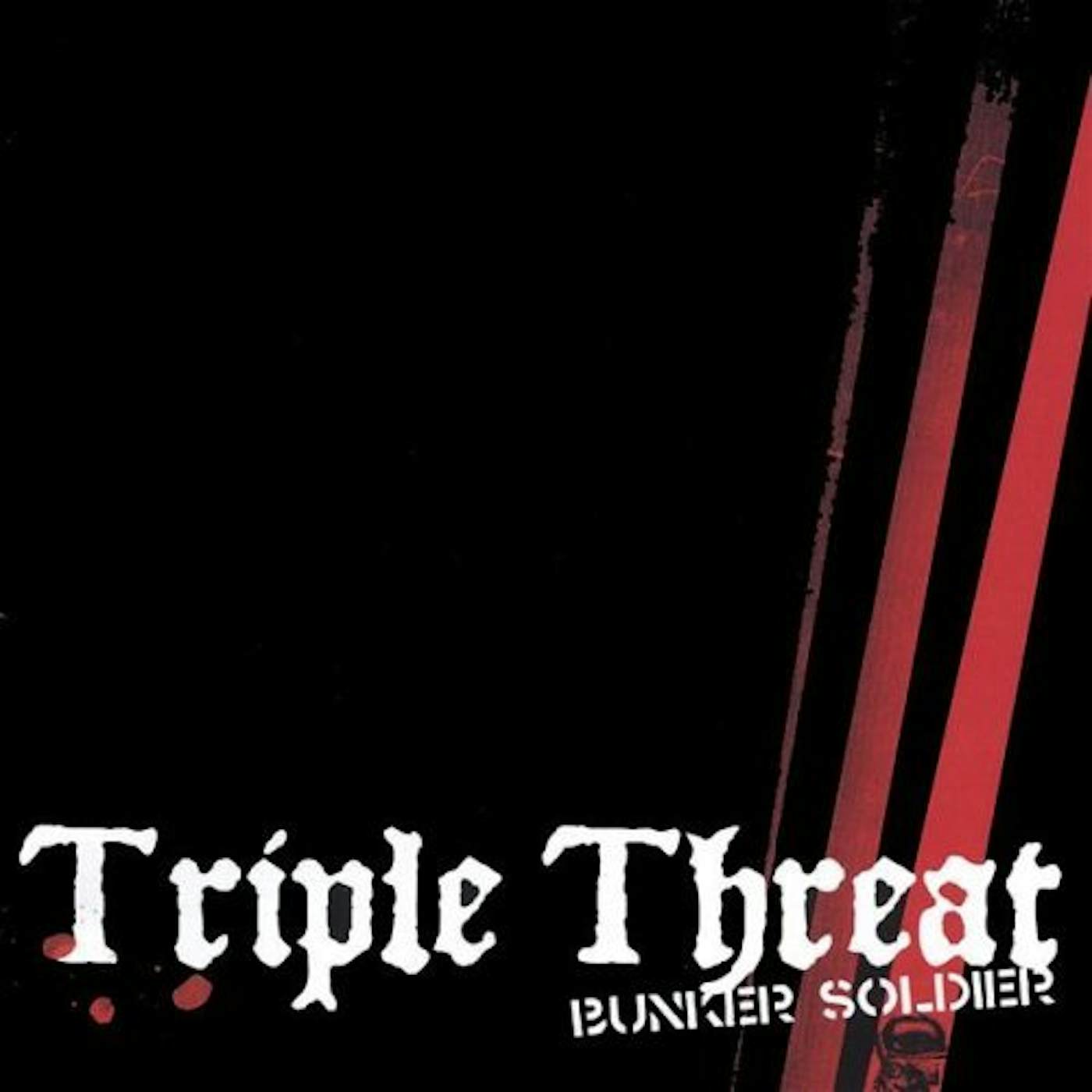 Bunker Soldier TRIPLE THREAT CD