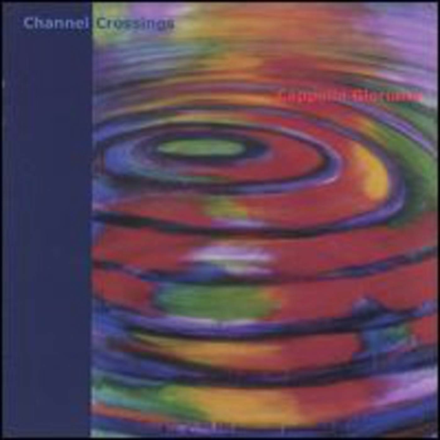 Cappella Gloriana CHANNEL CROSSINGS CD