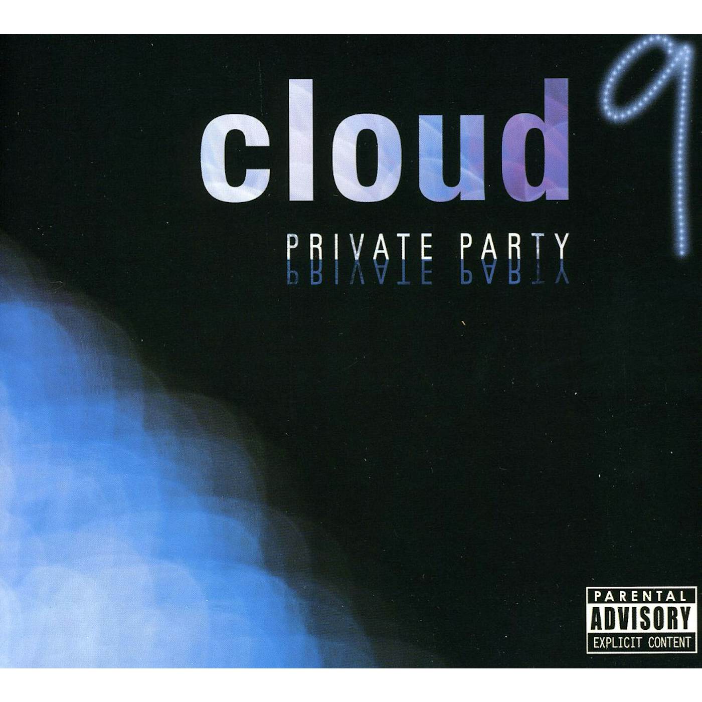 Cloud 9 PRIVATE PARTY CD