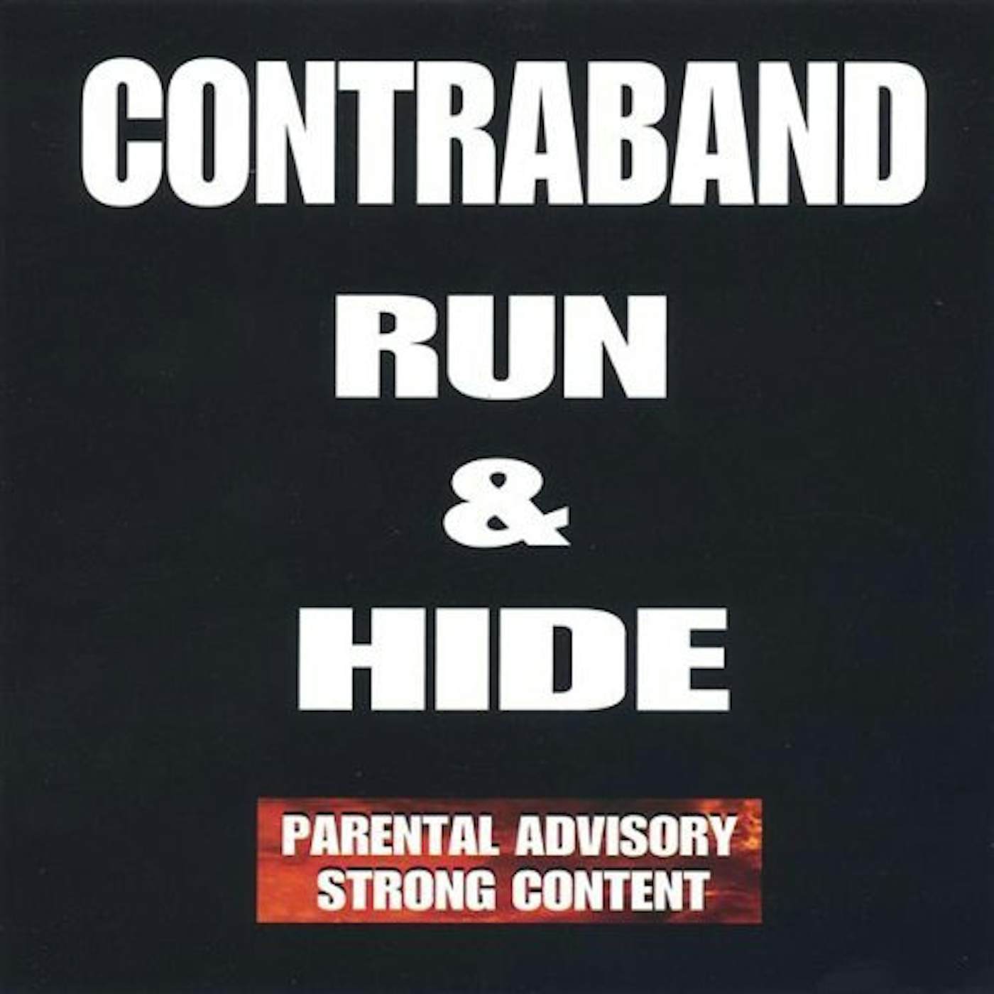 Contraband RUN & HIDE CD