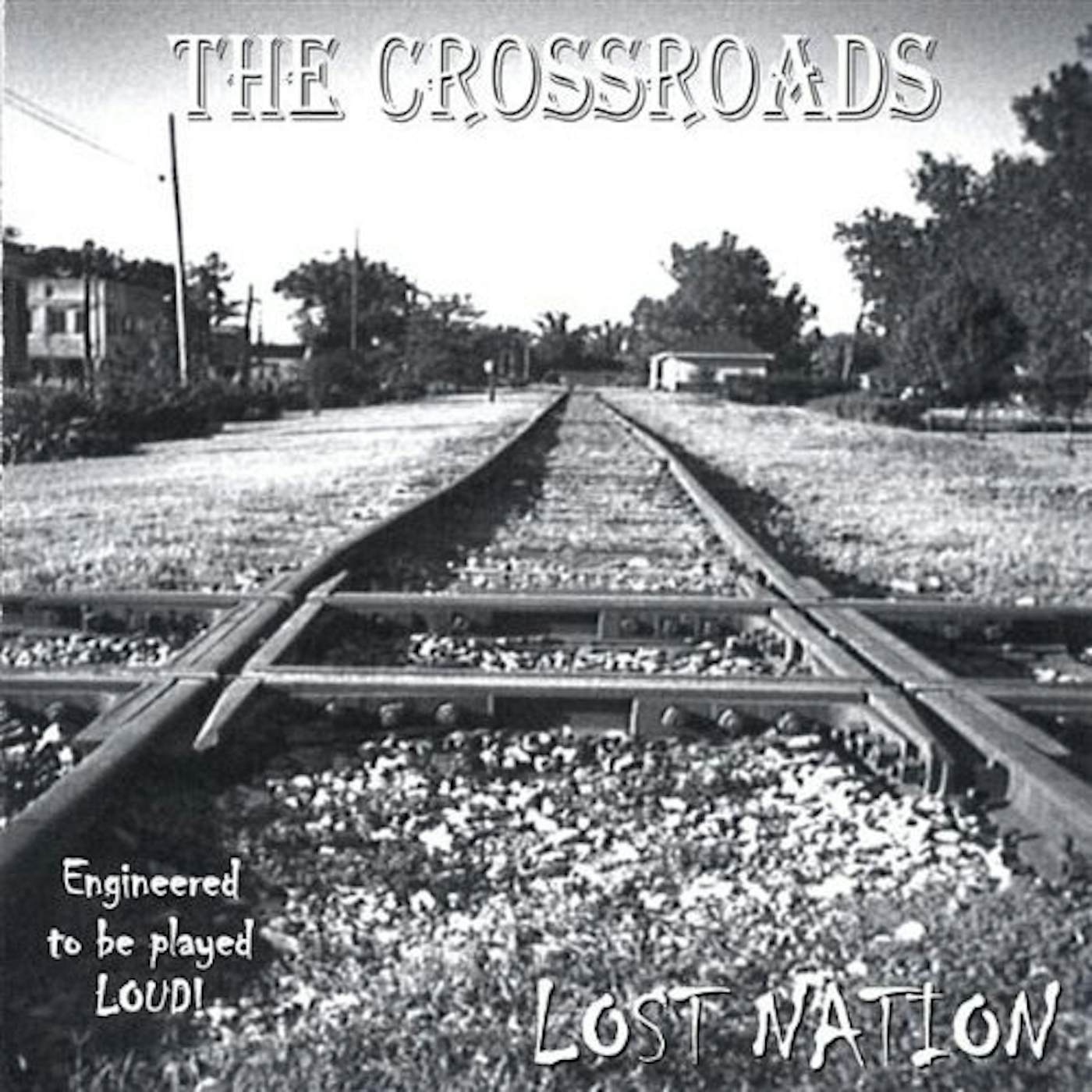 Crossroads LOST NATION CD