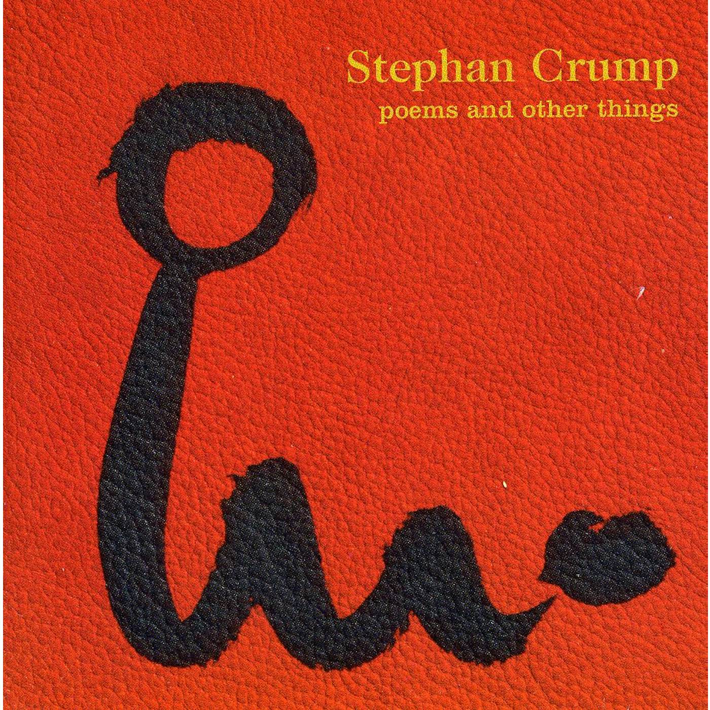 Stephan Crump POEMS & OTHER THINGS CD