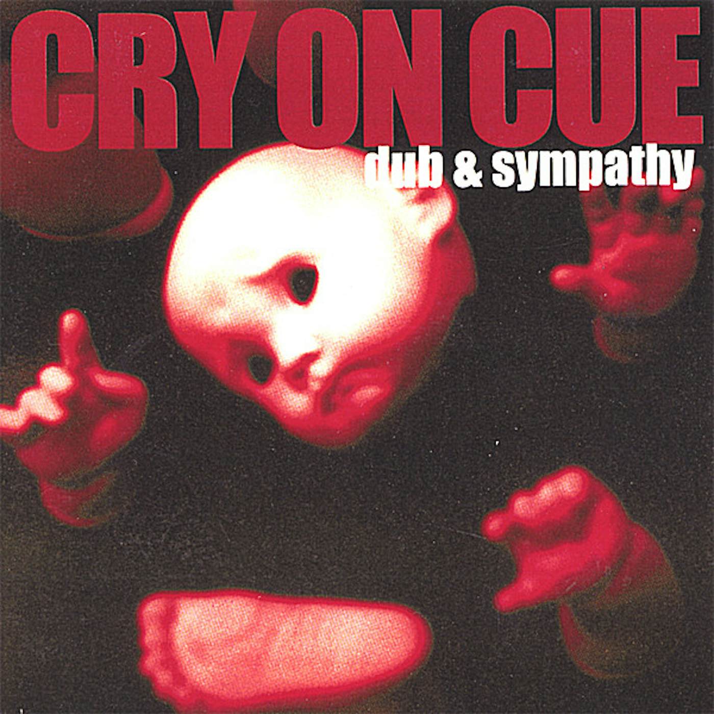 Cry On Cue DUB & SYMPATHY CD