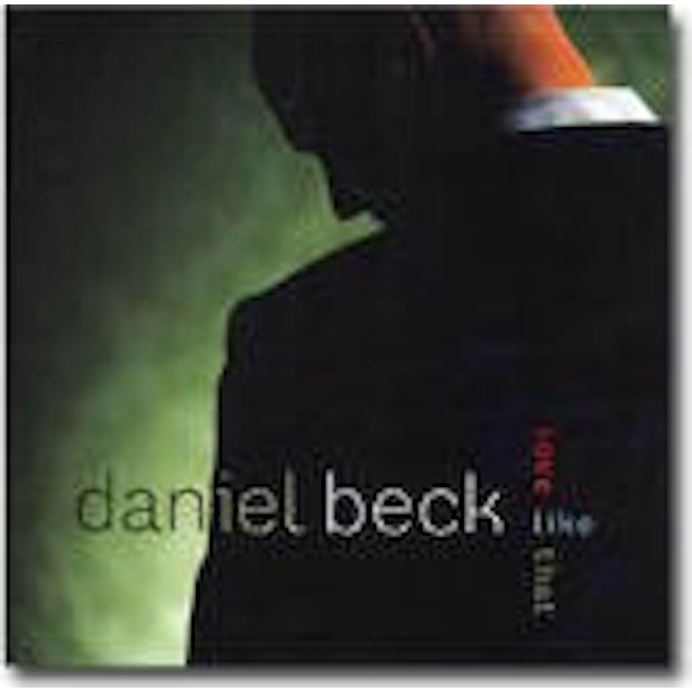 Daniel Beck LOVE LIKE THAT CD