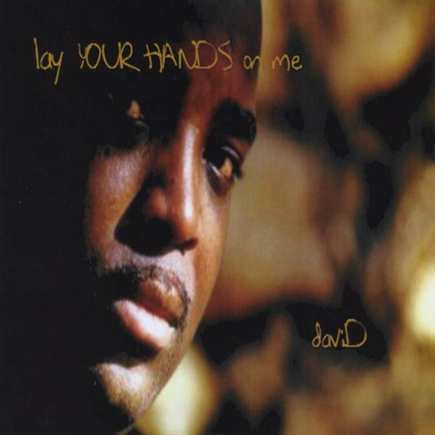 David LAY YOUR HANDS ON ME CD