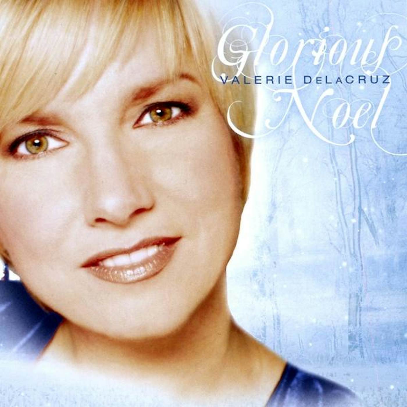 Valerie Delacruz GLORIOUS NOEL CD