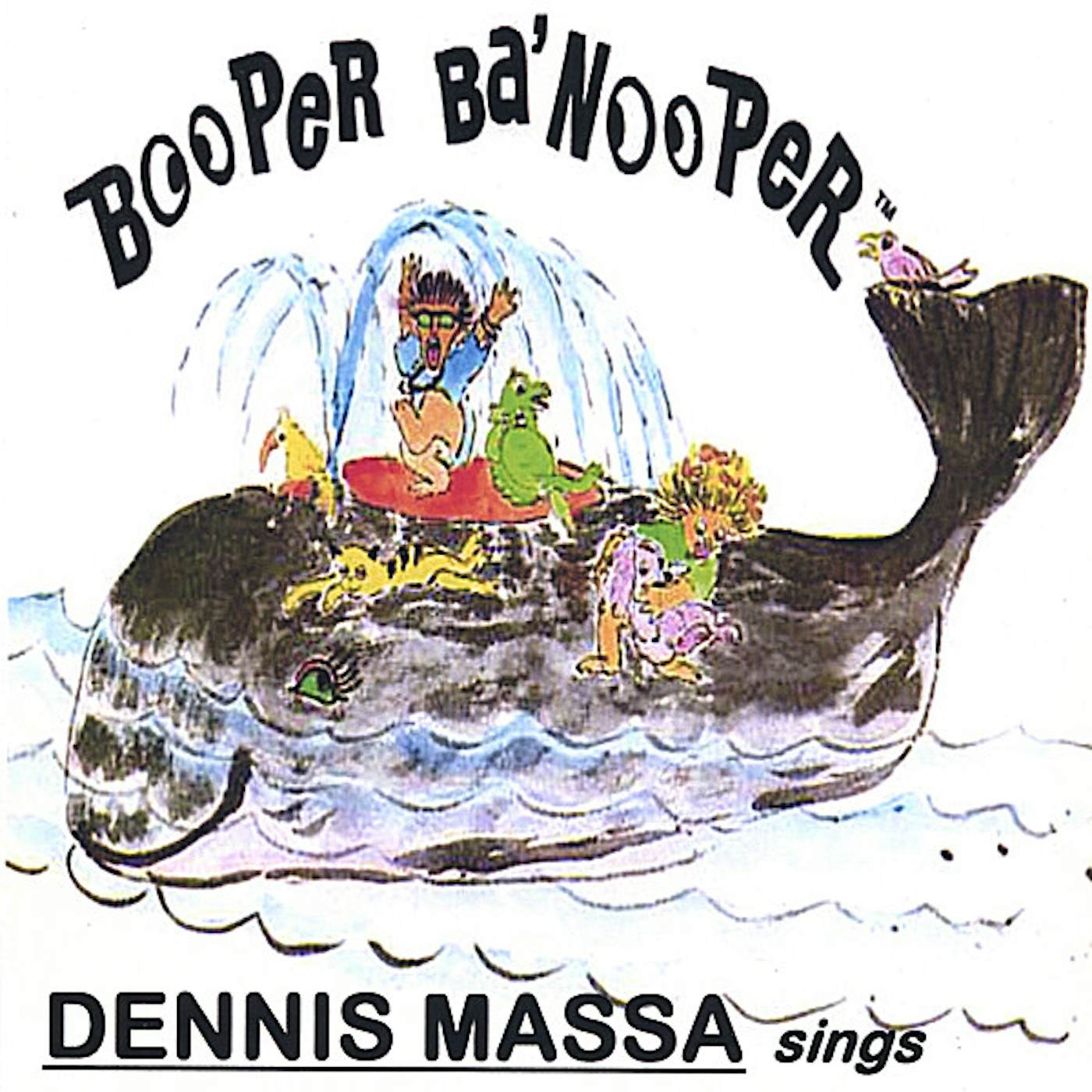 Dennis Massa BOOPER BA' NOOPER/KIDS FAMILY MUSIC CD