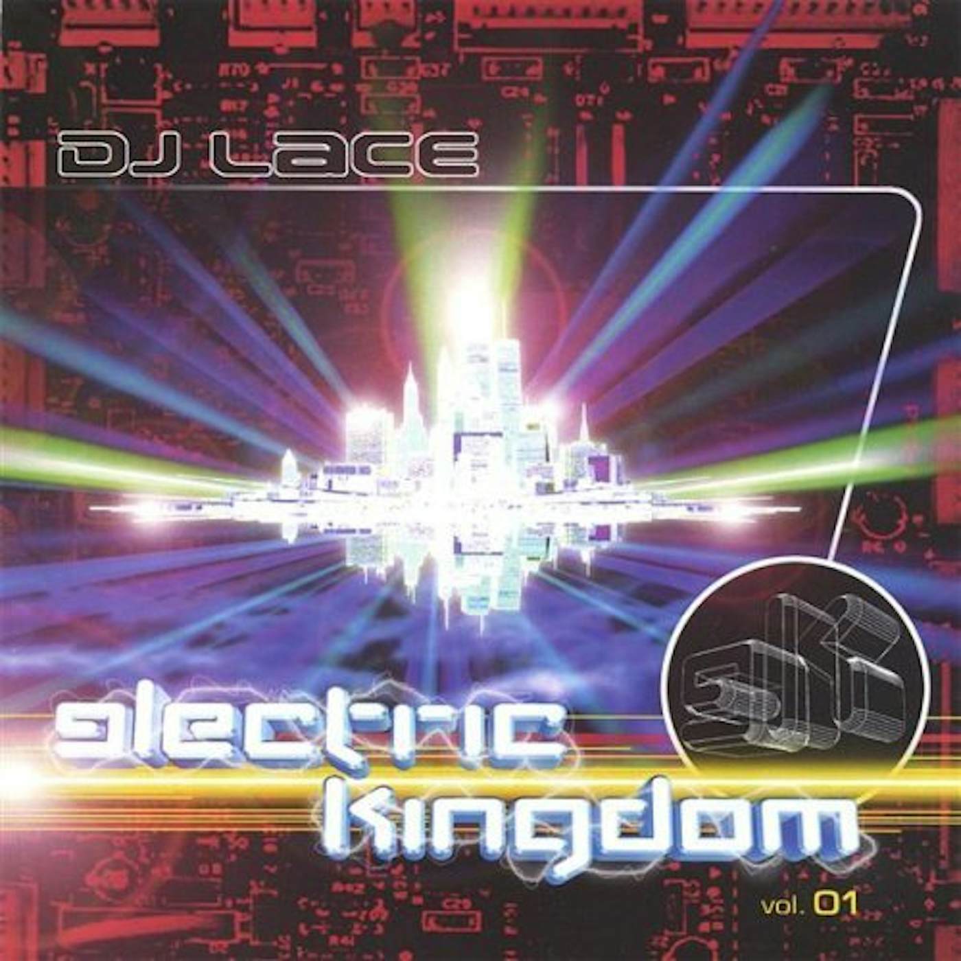 DJ Lace ELECTRIC KINGDOM 1 CD