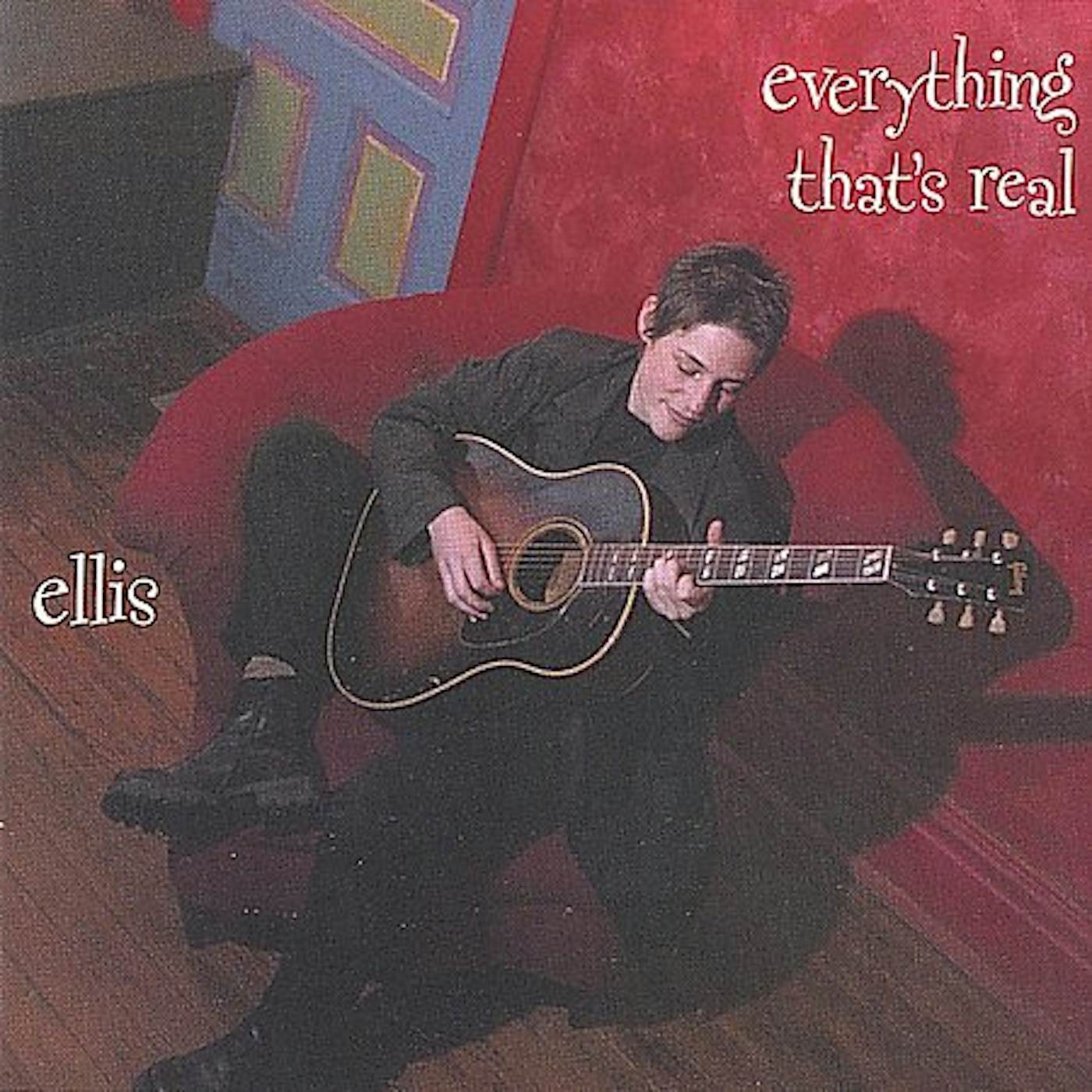 ellis EVERYTHING THATS REAL CD