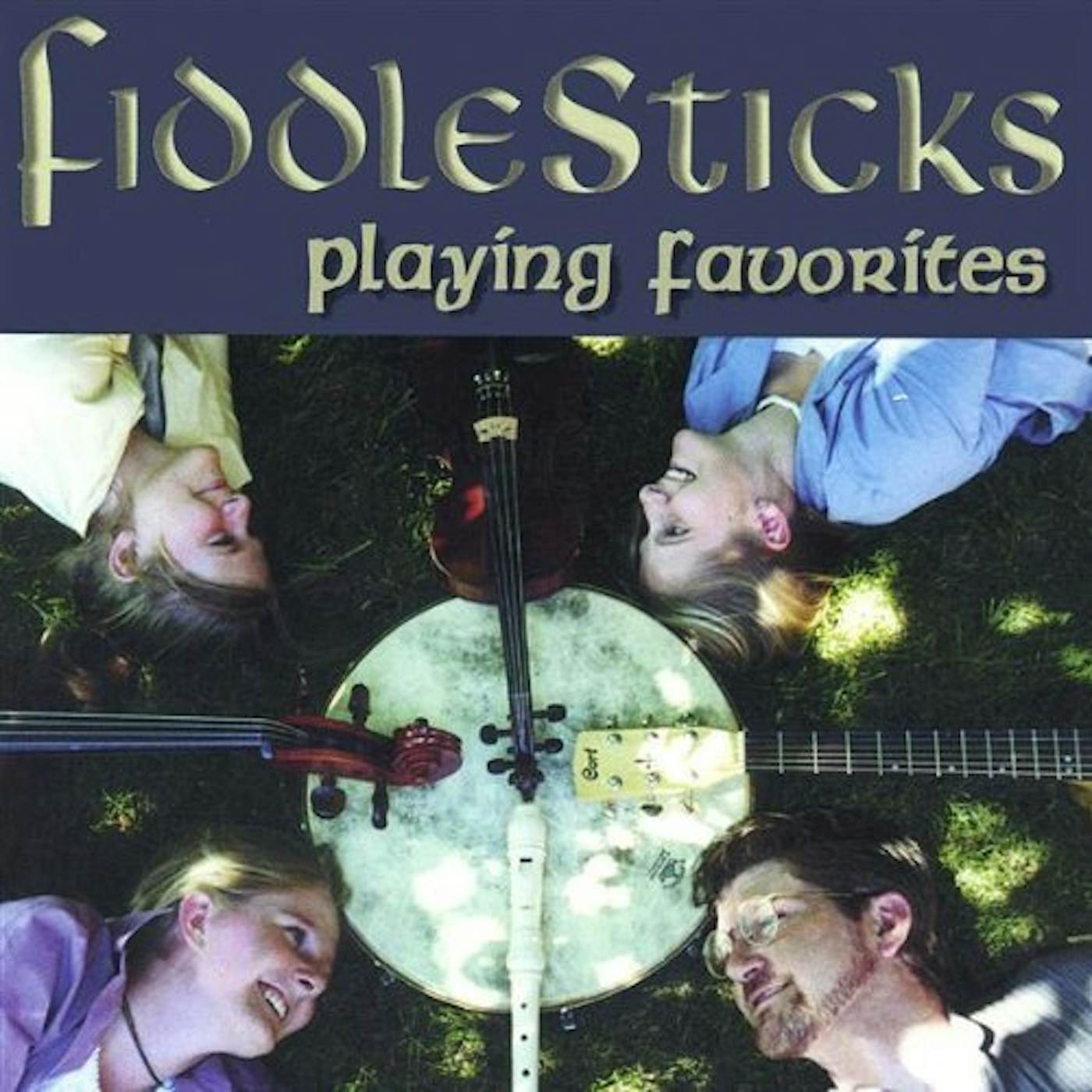 Fiddlesticks PLAYING FAVORITES CD
