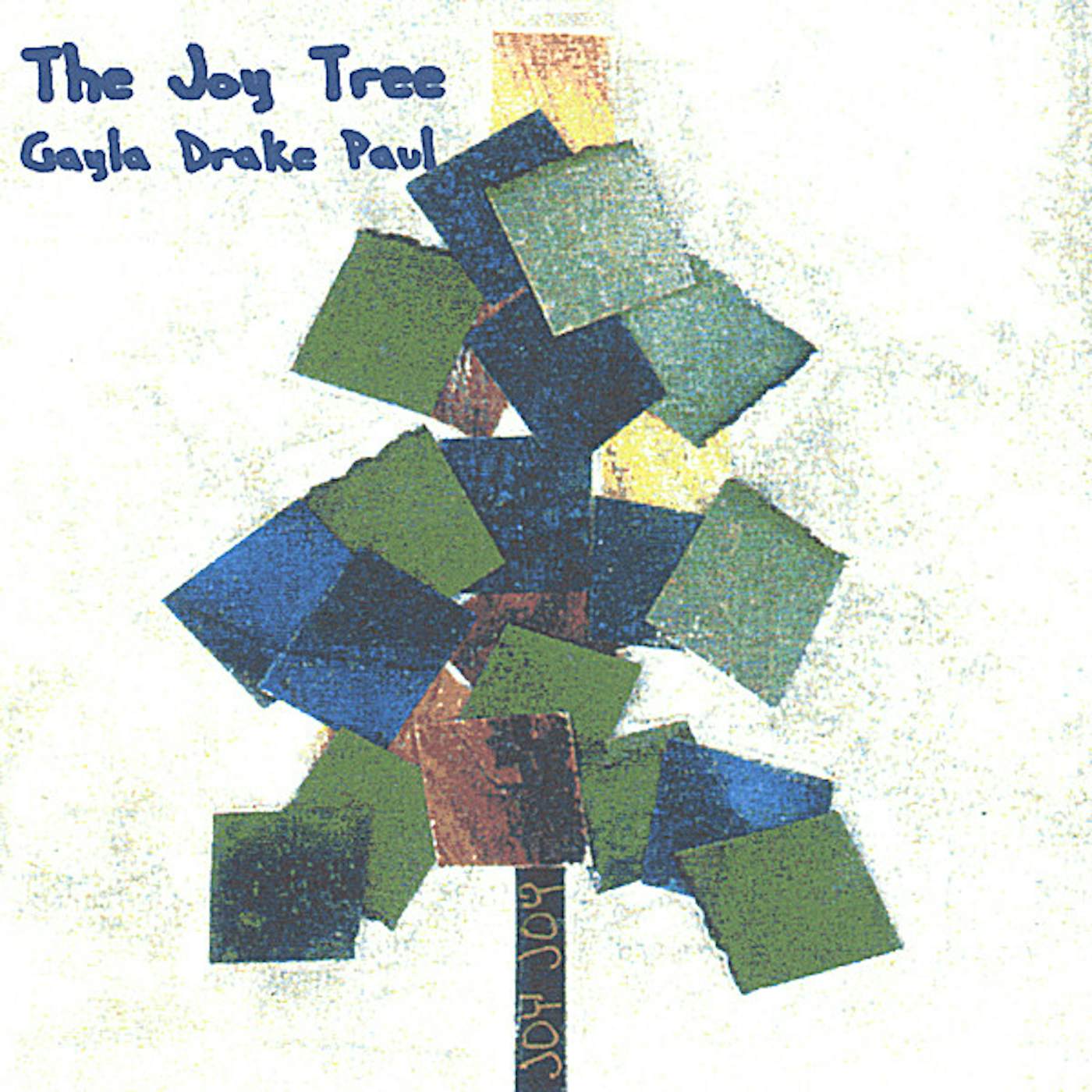 Gayla Drake Paul JOY TREE CD