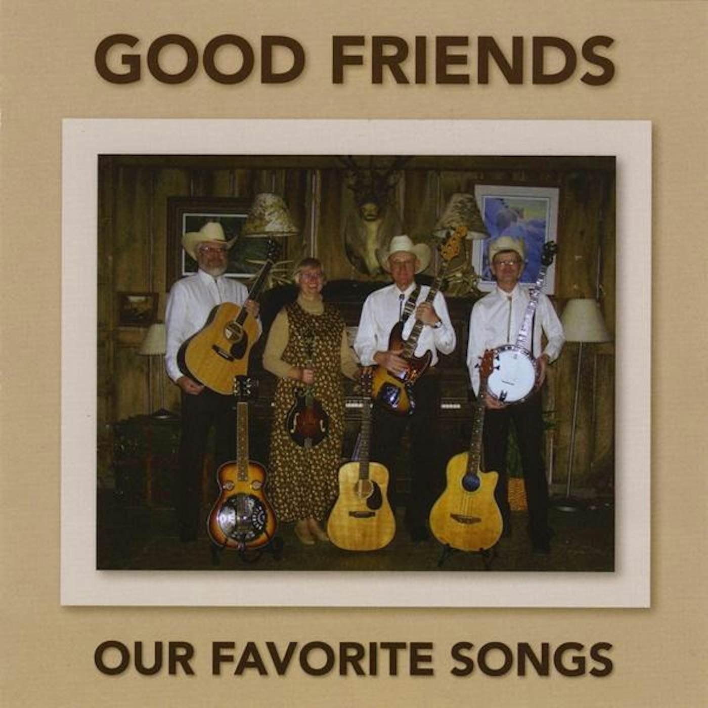 Good Friends OUR FAVORITE SONGS CD